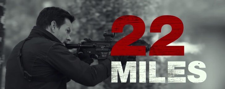 Боевик «22 мили» с Марком Уолбергом