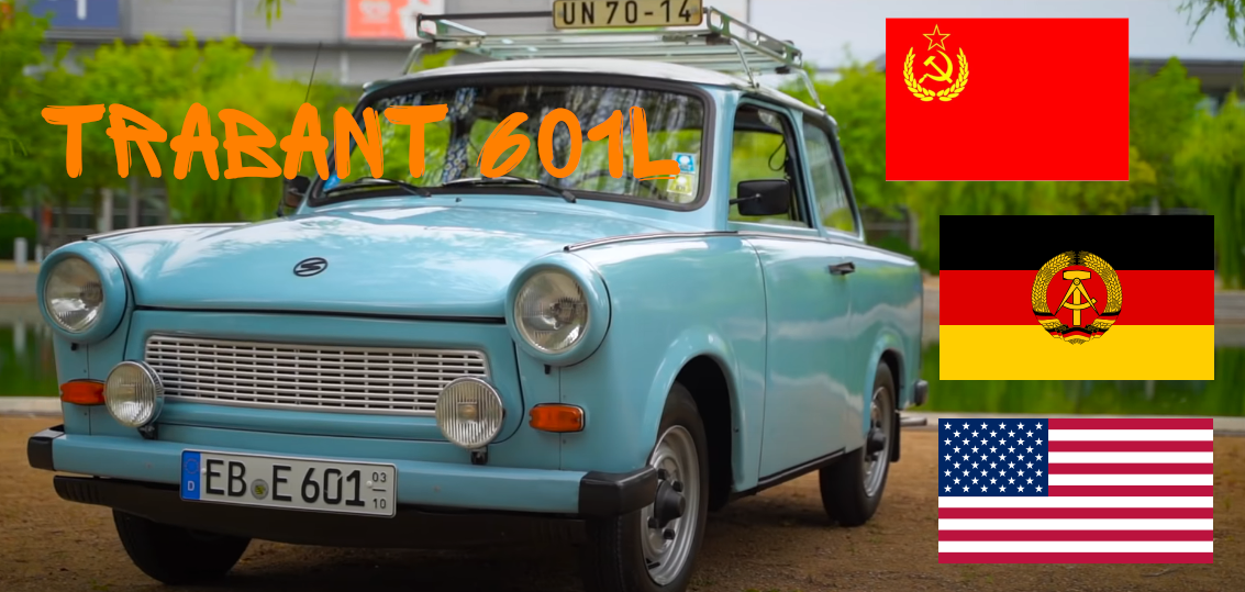 Trabant 601L. Что думают о машине ГДР в западном блоке во главе с США.