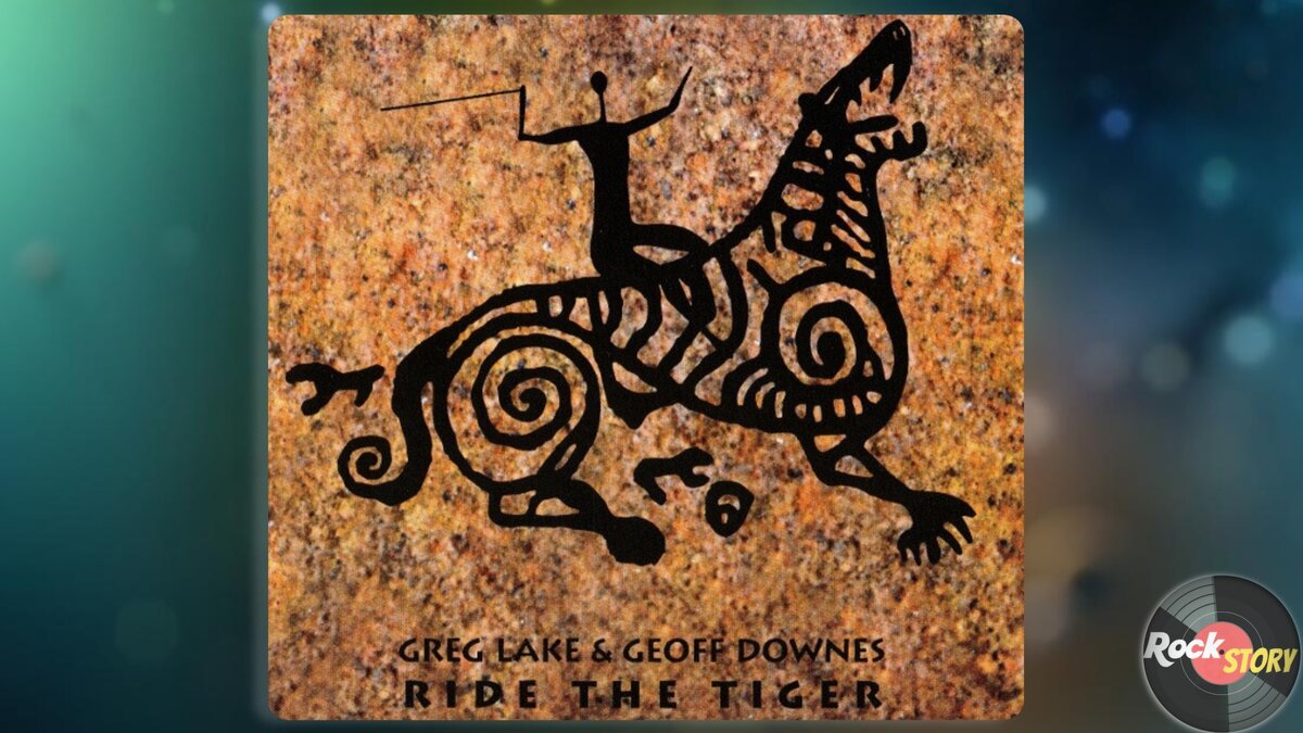 На фотографии обложка альбома Greg Lake & Geoff Downes – Ride The Tiger 