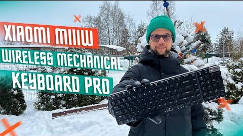 ТОПОВОЕ УДОБСТВО🔥 МЕХАНИЧЕСКАЯ БЕСПРОВОДНАЯ КЛАВИАТУРА XIAOMI MIIIW Wireless Mechanical Keyboard PRO