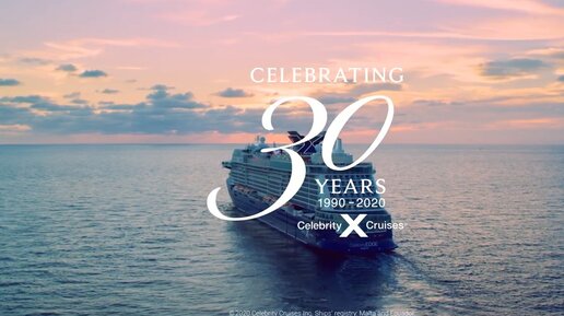 30 лет блестящих круизов - поздравляем Celebrity Cruises с юбилеем!