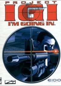 Project I.G.I  (I’m Going In)