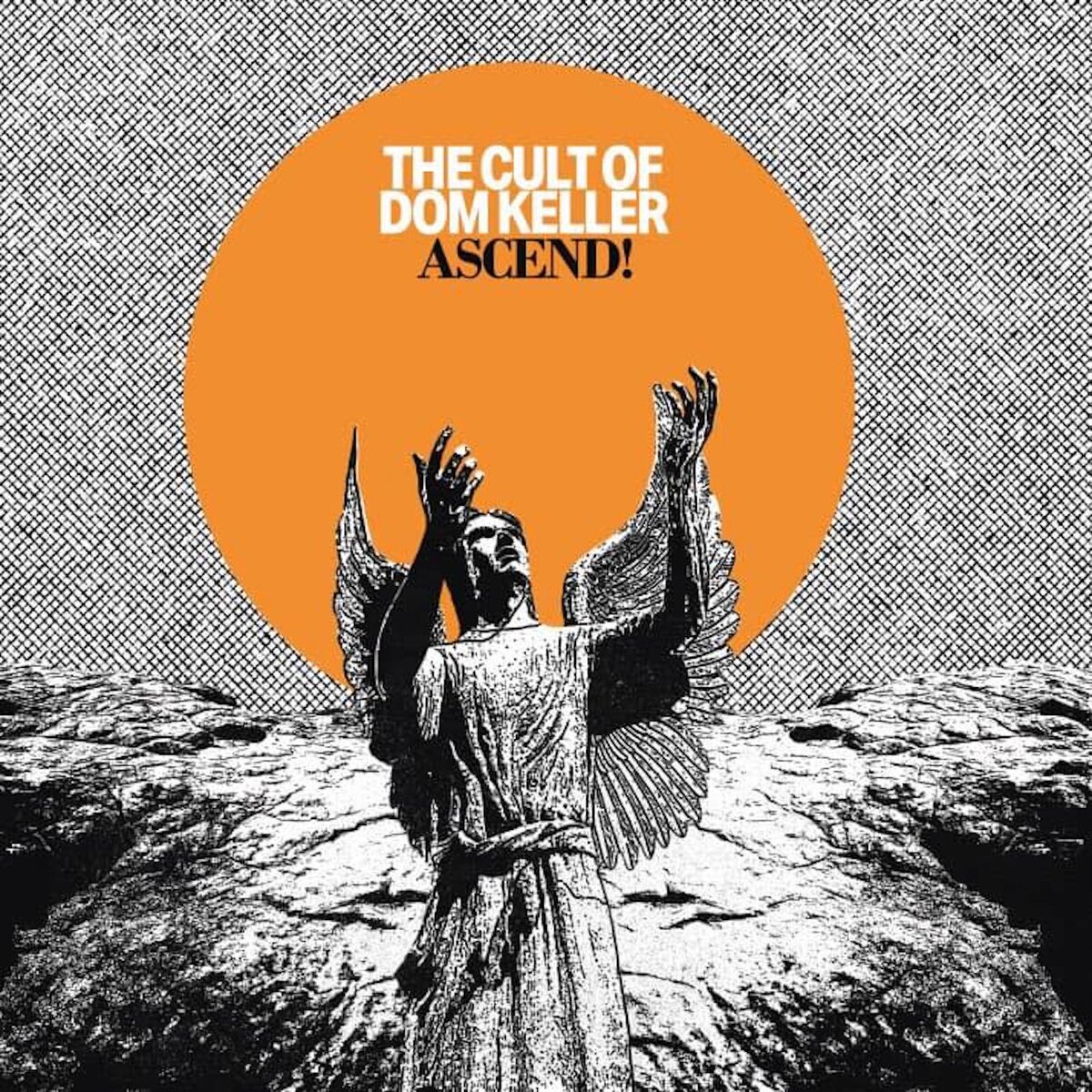 The Cult Of Dom Keller – Ascend! (Cardinal Fuzz Records, 2020)