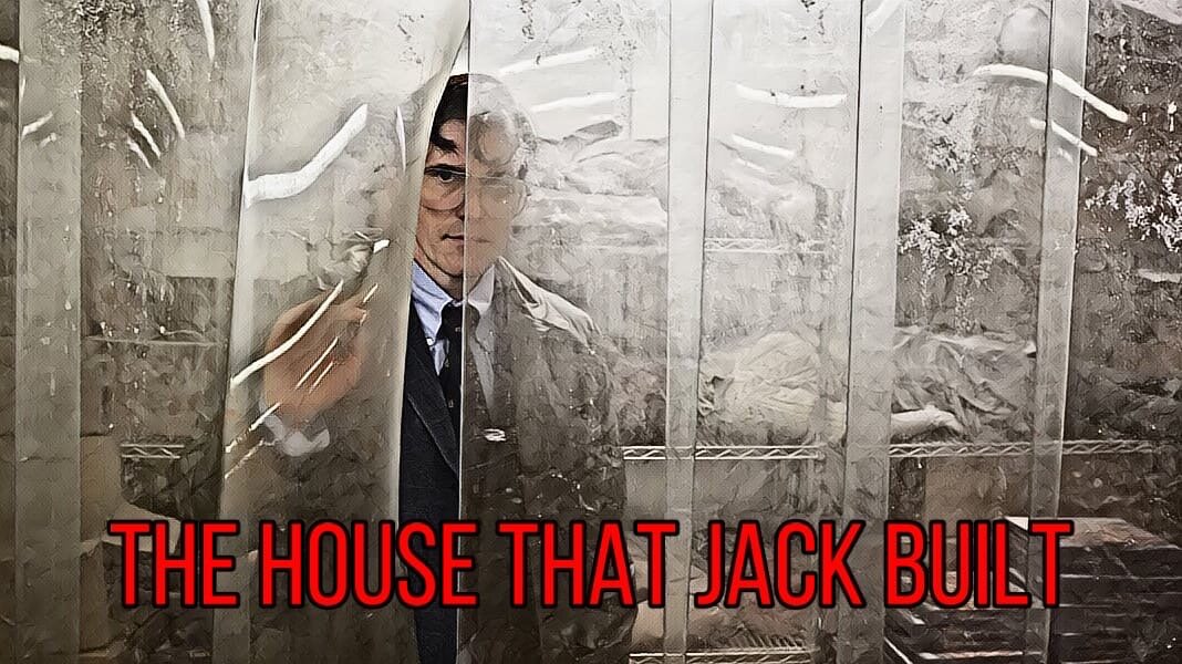Кадры из фильма "Дом, который построил Джек"