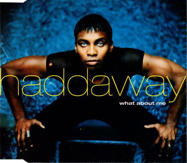 Haddaway и его сингл What Is Love