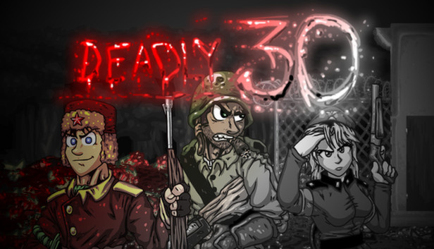 Постер "Deadly 30" В Steam.