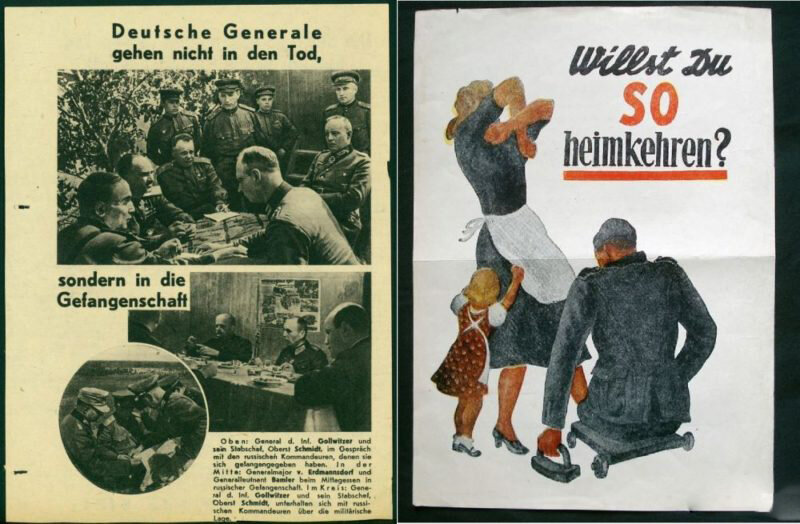 «Генералы не умирают, они сдаются в плен. Поступайте так же» и «Ты хочешь вернуться домой вот так?» Пропаганда для "Советской Армии"