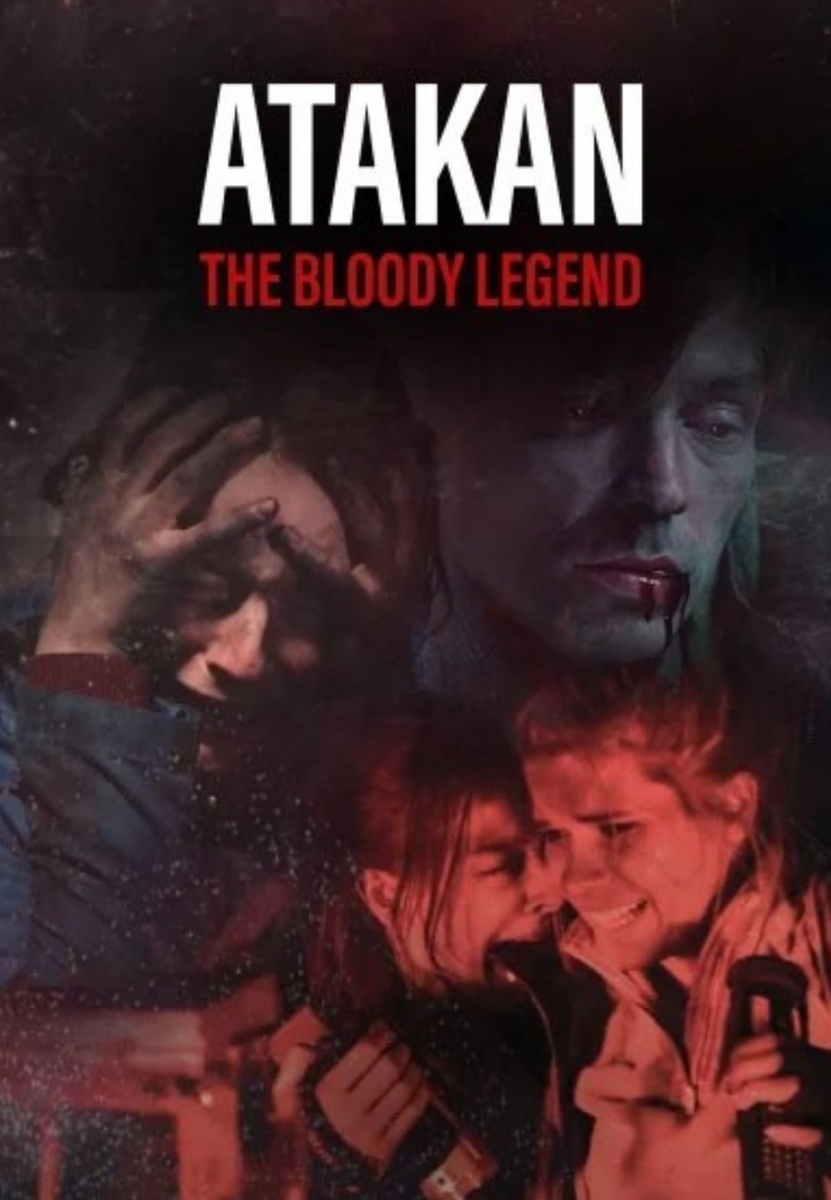 Атакан. Кровавая легенда