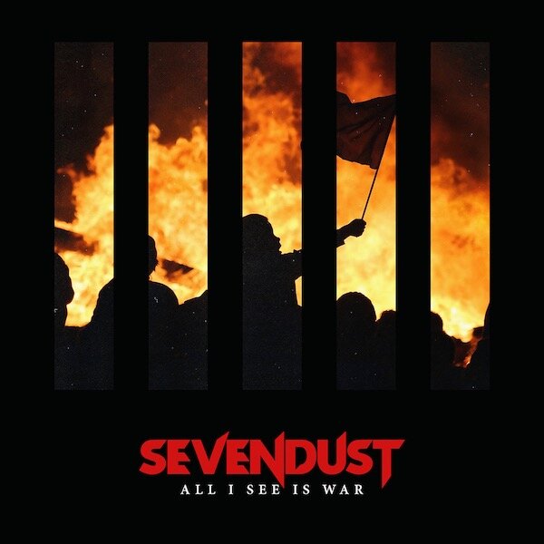 Обложка альбома Sevendust "All I See Is War"