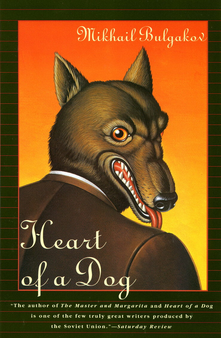 Mikhail Bulgakov. The Heart of a Dog