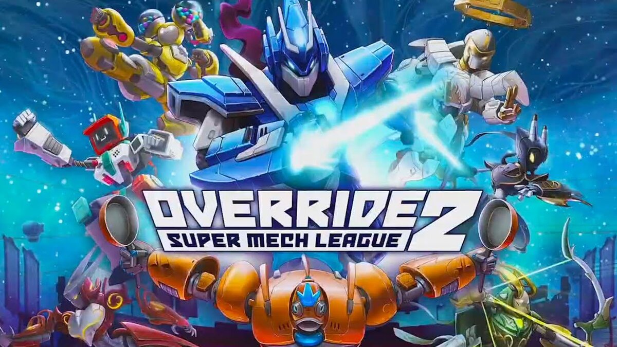 Override 2 Super Mech League 