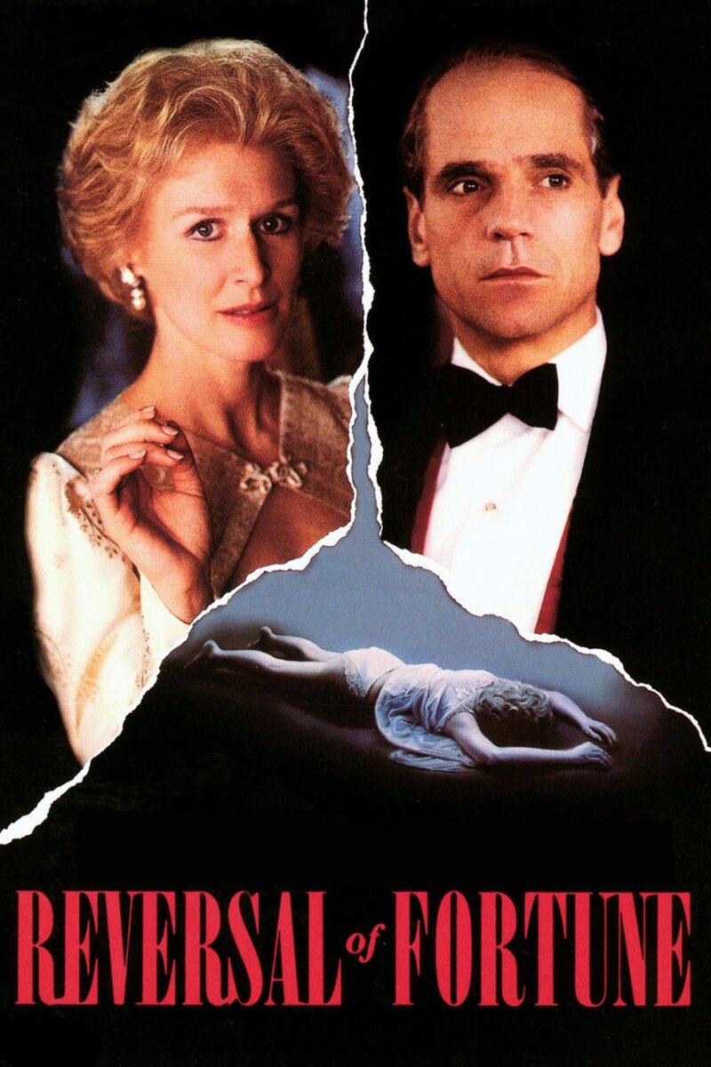 1. Изнанка судьбы (Reversal of Fortune 1990).

Reversal of Fortune - американский драматический фильм 1990 года, экранизированный по книге 1985 года Reversal of Fortune: Inside The von Bülow Case, написанной профессором права Аланом Дершовицем. В ней рассказывается правдивая история необъяснимой комы светской львицы Санни фон Бюлов, последовавшего за ней процесса о покушении на убийство и в конечном итоге оправдания ее мужа Клауса фон Бюлова, у которого Дершовиц выступал в качестве его защиты. Режиссером фильма выступил Барбе Шредер, а главные роли исполнили Джереми Айронс в роли Клауса, Гленн Клоуз в роли солнышка и Рон Сильвер в роли Дершовица. Сценарист Ник Казан изначально представлял себе австрийского актера Клауса Марию Брандауэр в роли Клауса фон Бюлова, но был в восторге от выступления Айронса. Айронс получил в 1990 году премию "Оскар" за Лучшую мужскую роль в этом фильме.
