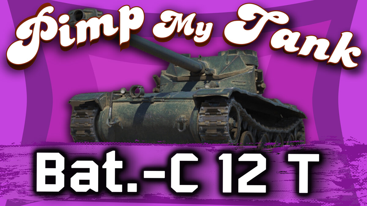 Сегодня в мастерской Pimp My Tank® ► Bat.-Châtillon 12 t