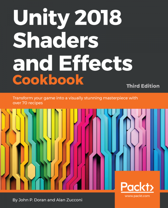 Unity 2018 Shaders and Effects Cookbook - книга