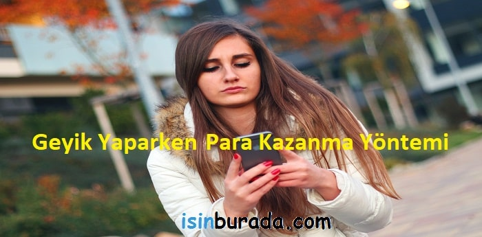 Geyik Yaparken Para Kazanma