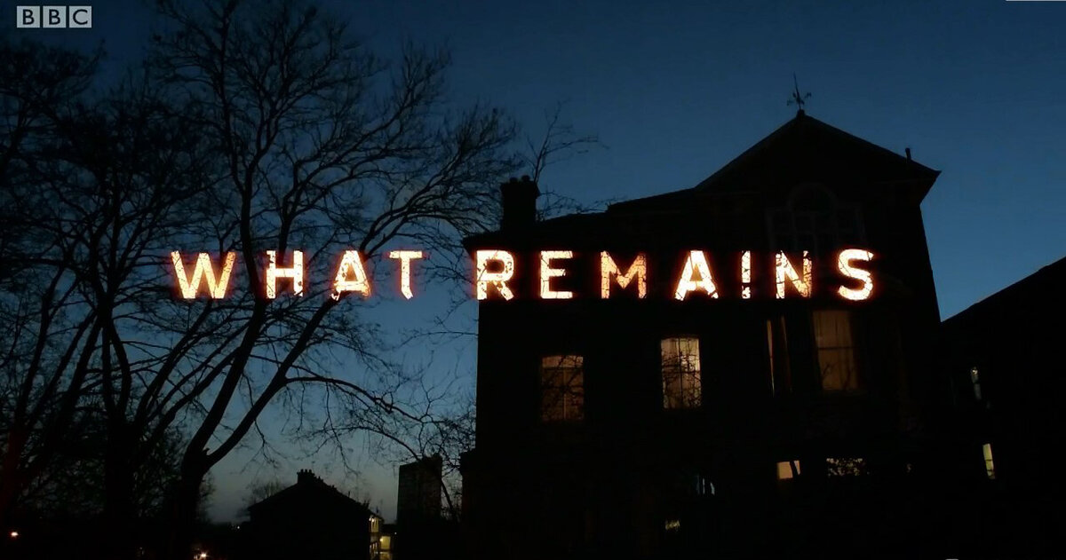 Что останется после тебя/What remains, ВВС, 2013