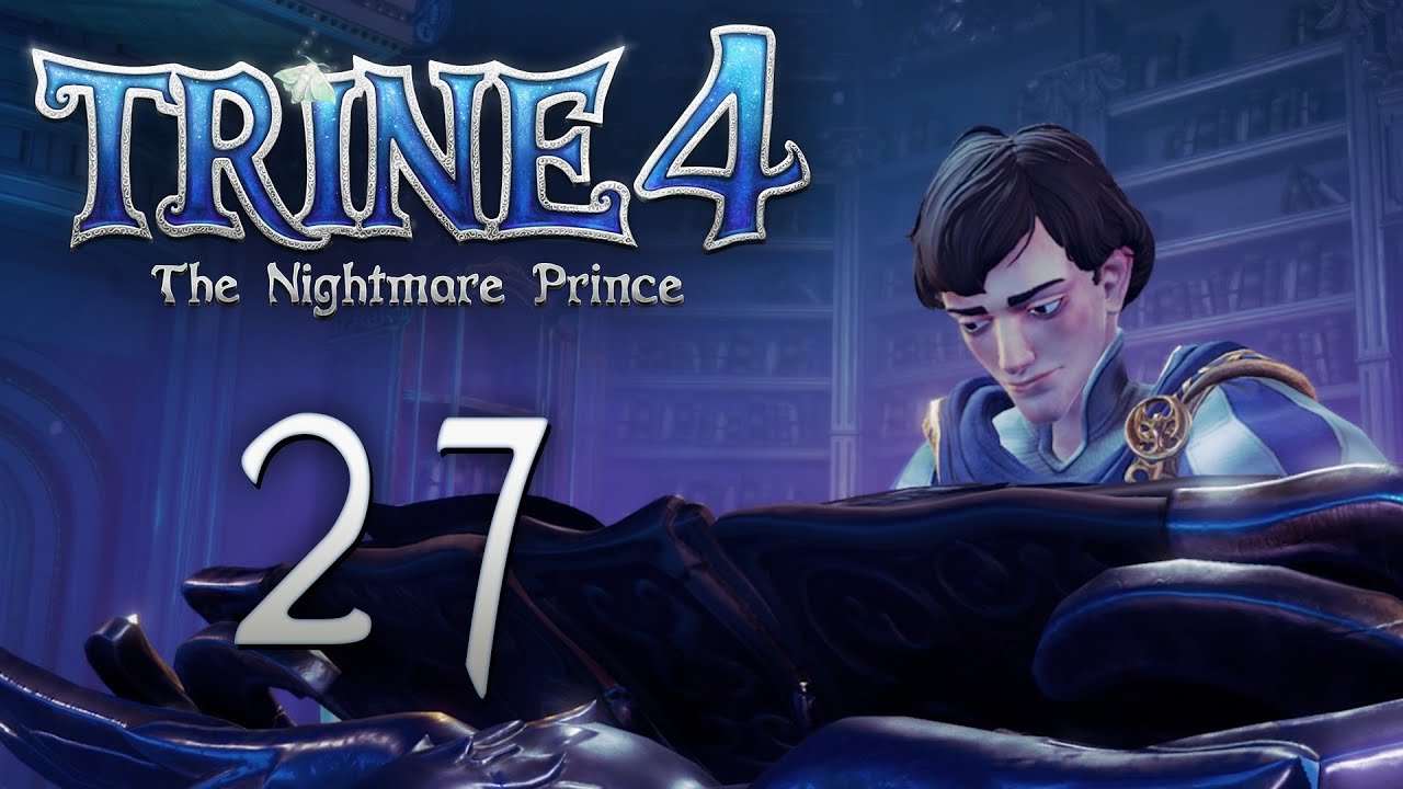 Trine 4: The Nightmare Prince - Кооперативное прохождение игры - Кошмарная  академия ч.1 [#27] | Pc