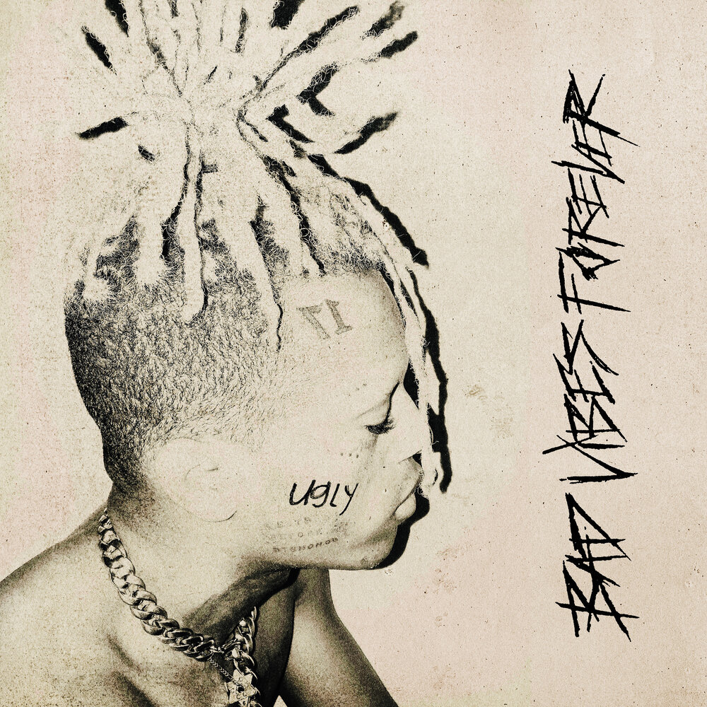 XXXTENTACION «BAD VIBES FOREVER»