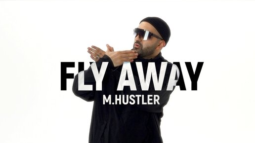 M.Hustler - Fly Away