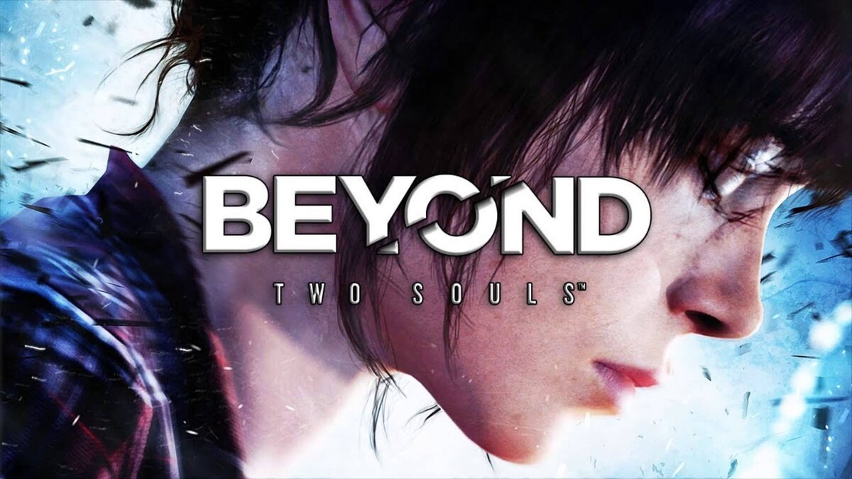 Beyond: <b>Two</b> Souls.