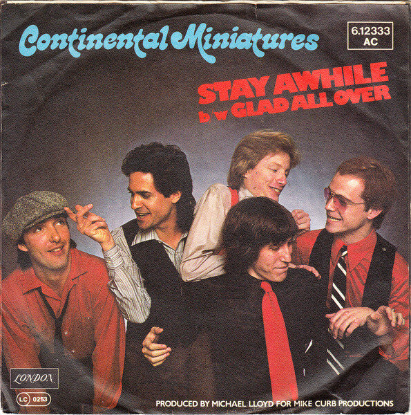 Обложка  сингла "Continental Miniatures - Stay Awhile/Glad All Over"