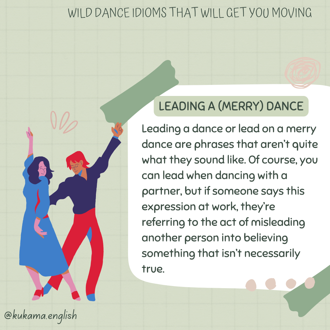 WILD DANCE IDIOMS THAT WILL GET YOU MOVING кукама.инглиш Дзен