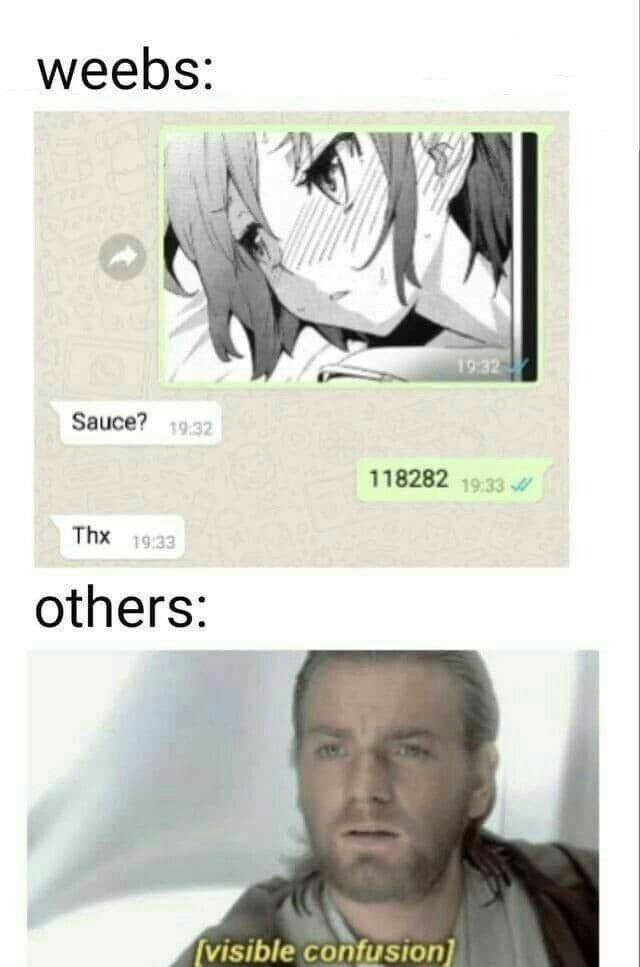 Виабу:   - Соус? (типо спрашивает название на виабушном)                                                                           -118282                                                                    -спасибо                                                                   Другие: видимый конфус