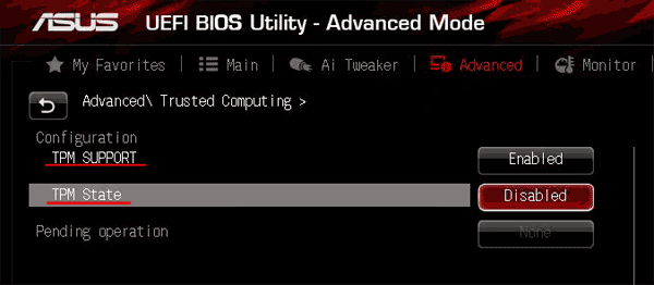 Для материнских плат от ASUS используется вкладка «Advanced» —> «Trusted Computing», в которой нужно включить сразу два параметра: «TPM Support» и «TPM State»;