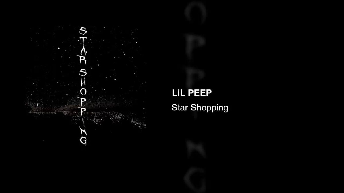 Текст песни lil. Lil Peep Star shopping. Лил пип Star shopping. Lil Peep Star shopping обложка. Lil Peep Star shopping Lyrics.