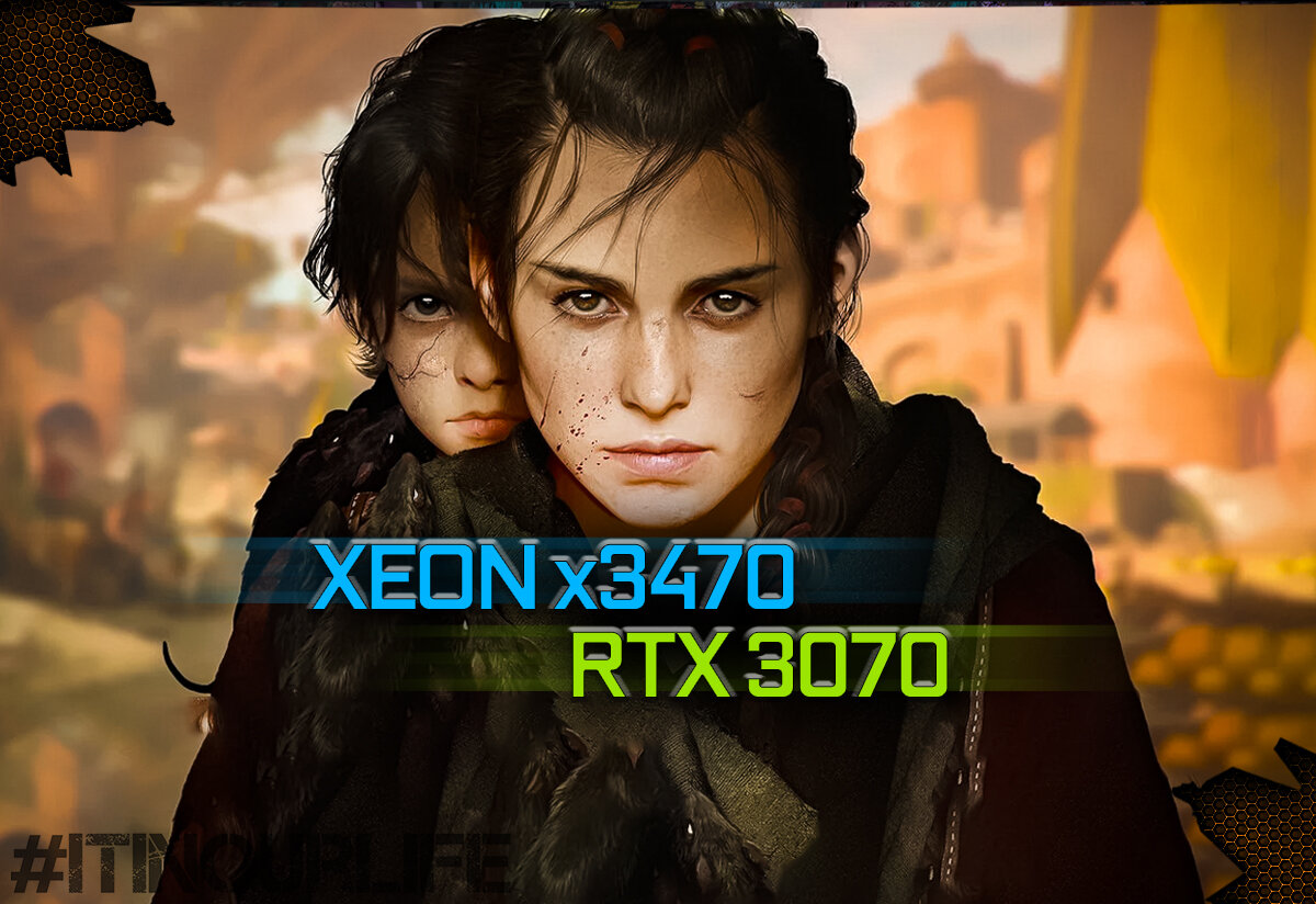 A Plague Tale: Requiem | Xeon x3470 + RTX 3070