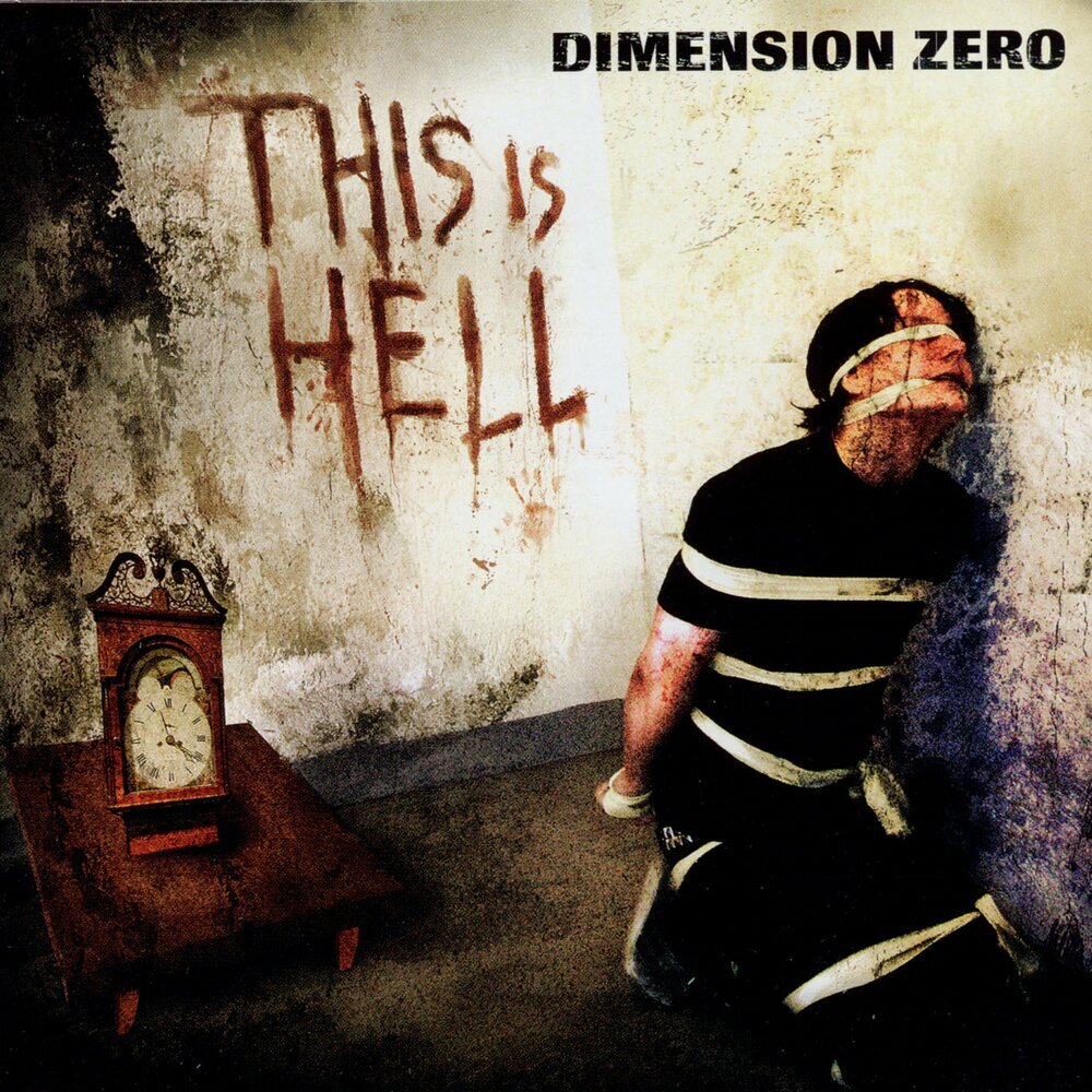 Dimension Zero - This is Hell (2003)Источник фото: Яндекс Картинки