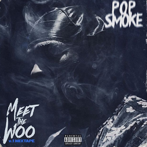 POP SMOKE - MEET THE WOO (2019)