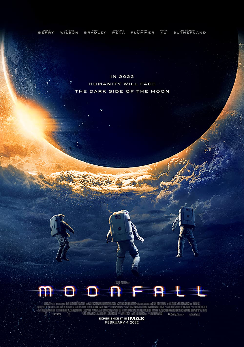 Постер к фильму Moonfall. Режиссер: Роланд Эммерих. Оператор: Роберт Баумгартнер. Производство: AGC Studios, Centropolis Entertainment, H Brothers, Huayi Brothers Media, Lionsgate, Street Entertainment, UK Moonfall. Показ в России: Централ Партнершип 