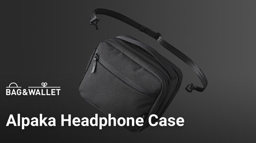 Обзор сумки для наушников и аксессуаров Alpaka Headphones Case