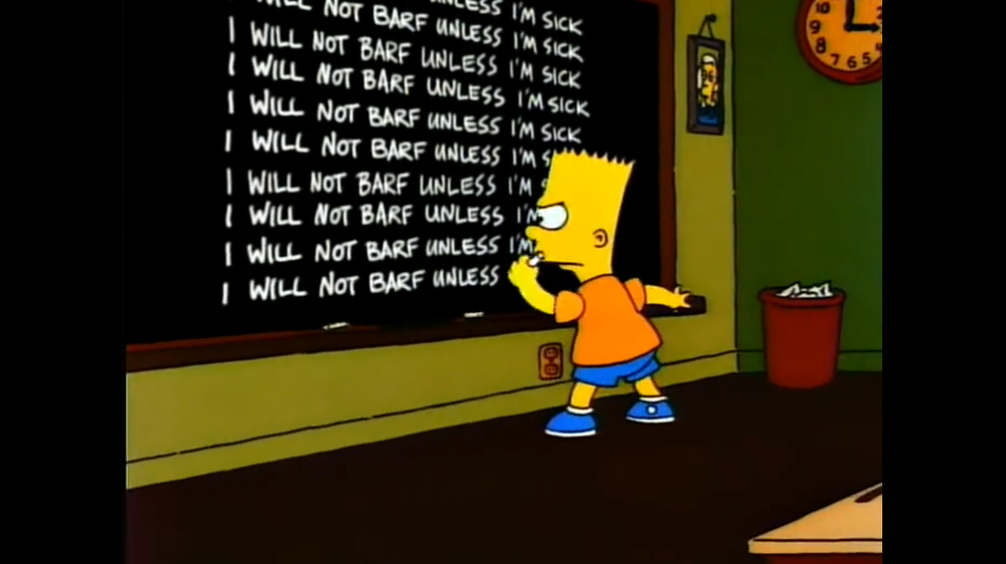 "Я буду блевать, только когда мне станет плохо" //Симпсоны (The Simpsons), s03e18 © 20th Century Fox Film Corporation