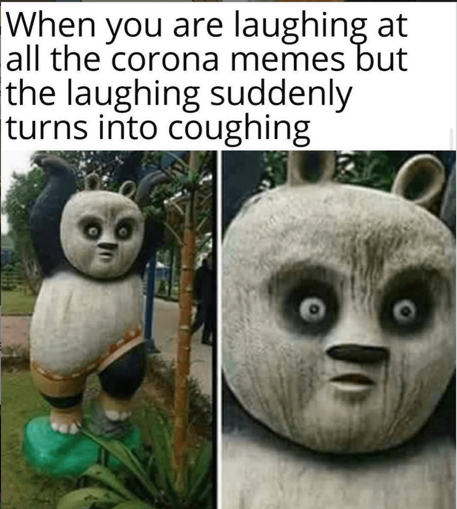 Когда смеешься над мемами про корону, но смех внезапно переходит в кашель