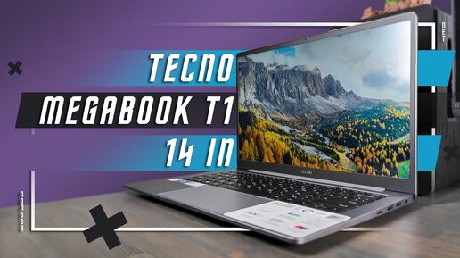 ОБНОВЛЕНИЕ НАРОДНОГО 🔥 НОУТБУК TECNO MegaBook T1 14.1