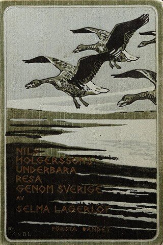 Обложка первого тома повести «Удивительное путешествие Нильса Хольгерссона по Швеции». Стокгольм, 1906 год
