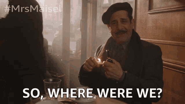 So, where were we? - Итак, на чем мы остановились?