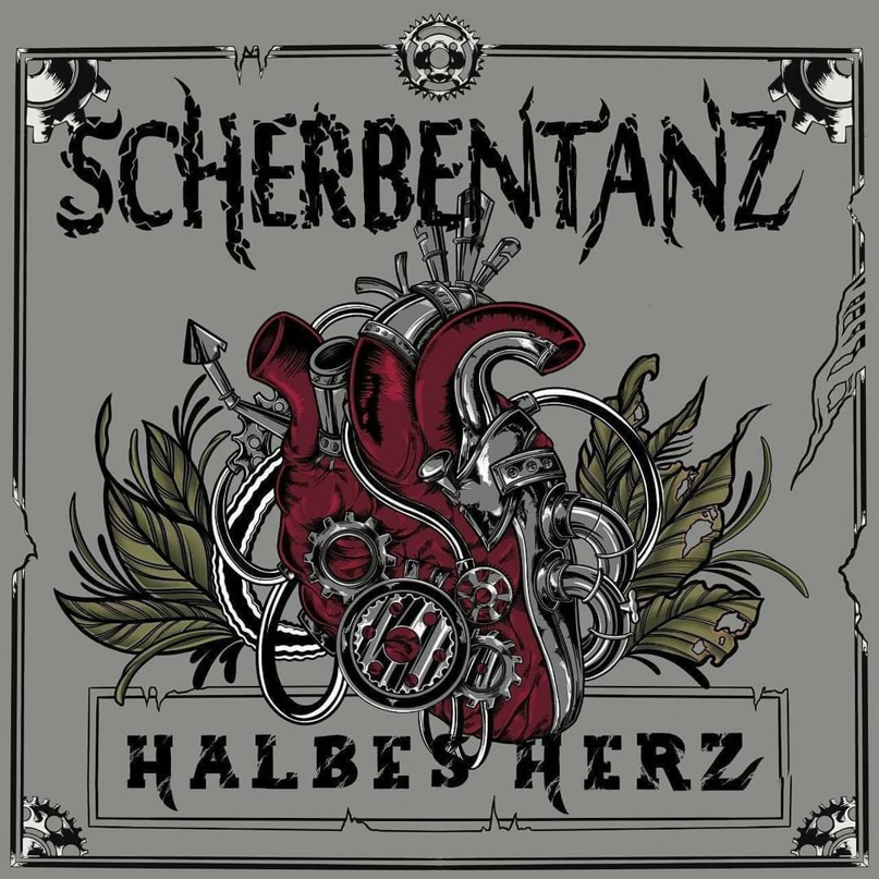 Обложка альбома SCHERBENTANZ - HALBES HERZ (2022)