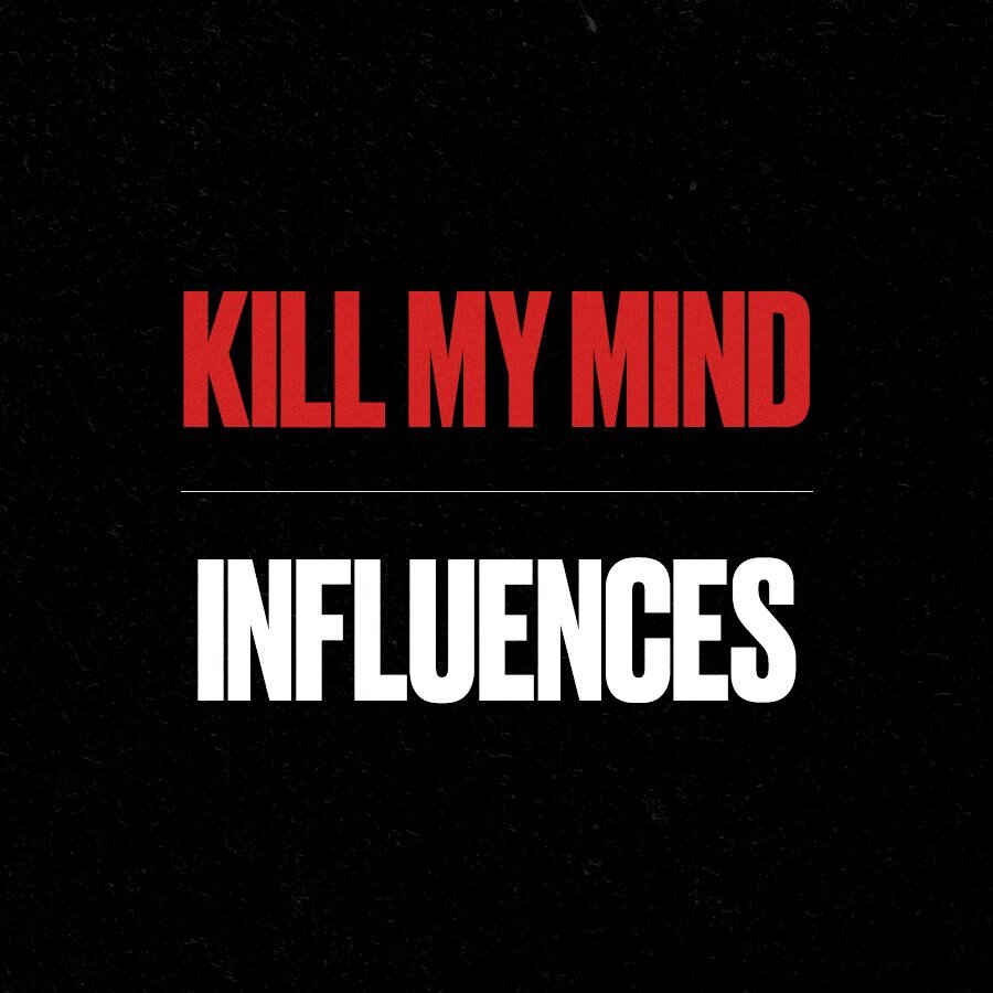 "Kill My Mind" влияние
