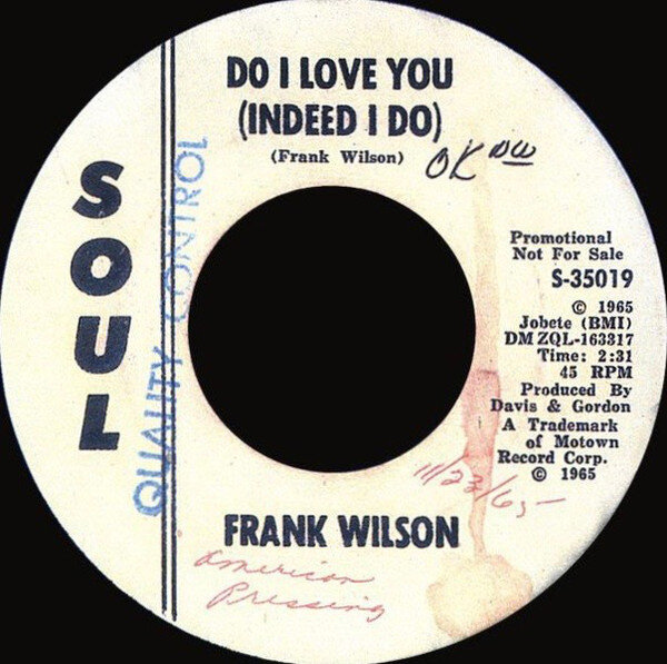 Do I Love You (Indeed I Do) Frank Wilson