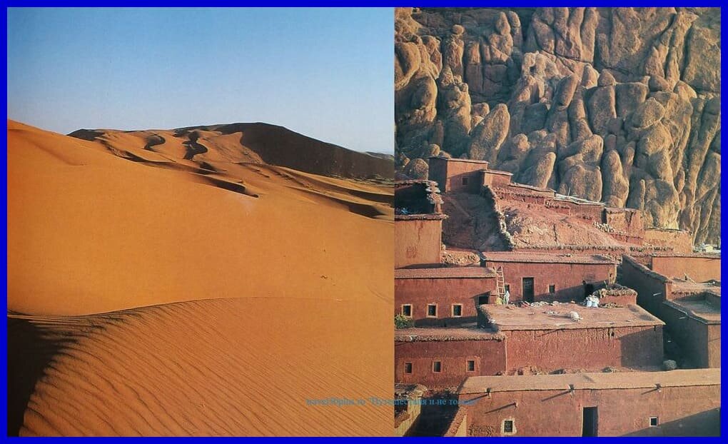 Сахара (слева); долина тысячи касб (справа)