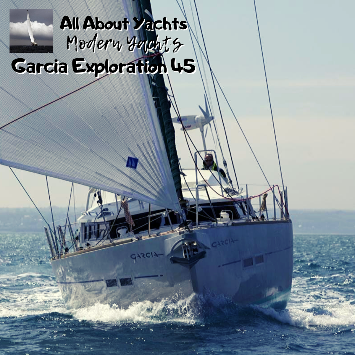 Яхта Garcia Exporation 45 - дитя легендарного яхтсмена Джимми Корнелла и всемирно известной верфи Garcia Yachting.