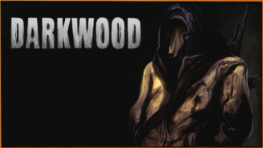 Darkwood #2 Поход в Южную часть леса | Новые обитатели