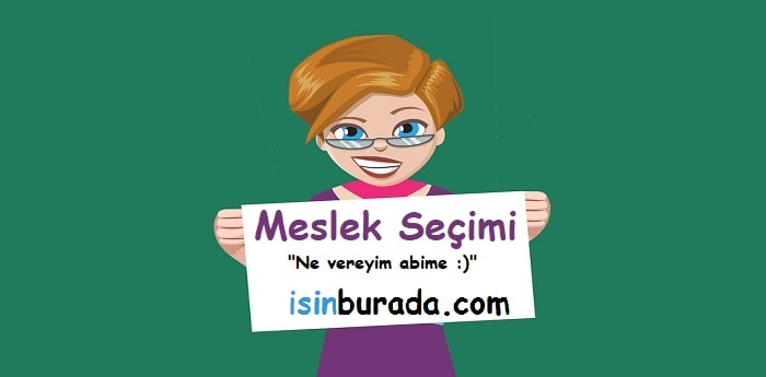 Meslek Seçimi Nasıl Yapılır?
