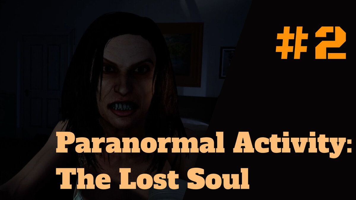 Paranormal activity the lost soul