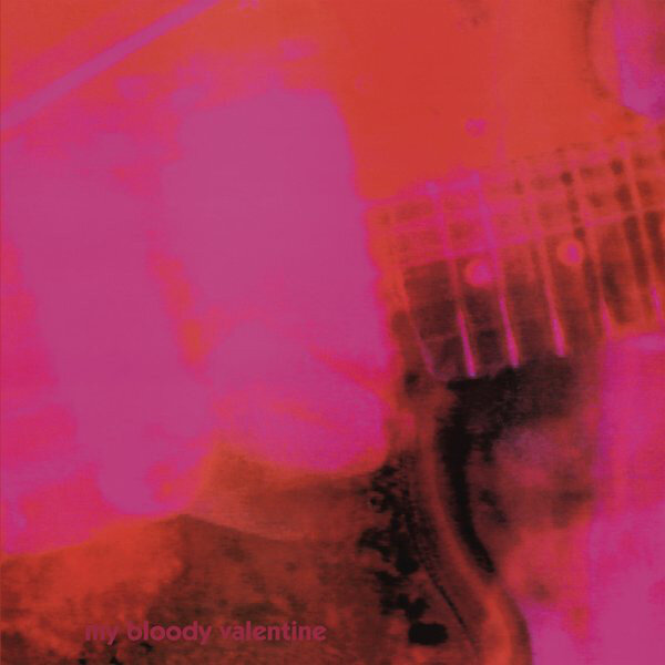 My Bloody Valentine - Loveless