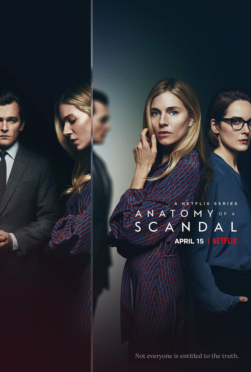 Сериал «АНАТОМИЯ СКАНДАЛА» / Anatomy of a scandal, 2022