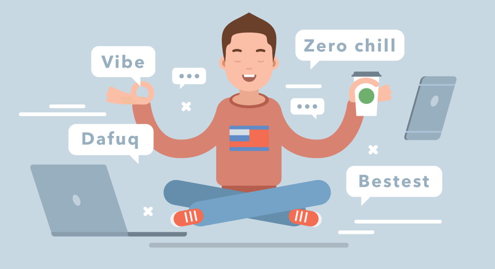  А вот с этим явлением в английском языке следует быть осторожным. Сленг – это острая приправа, которая сделает речь вкусной и насыщенной, но ее чрезмерное употребление может вызвать обратную реакцию и отвращение. 